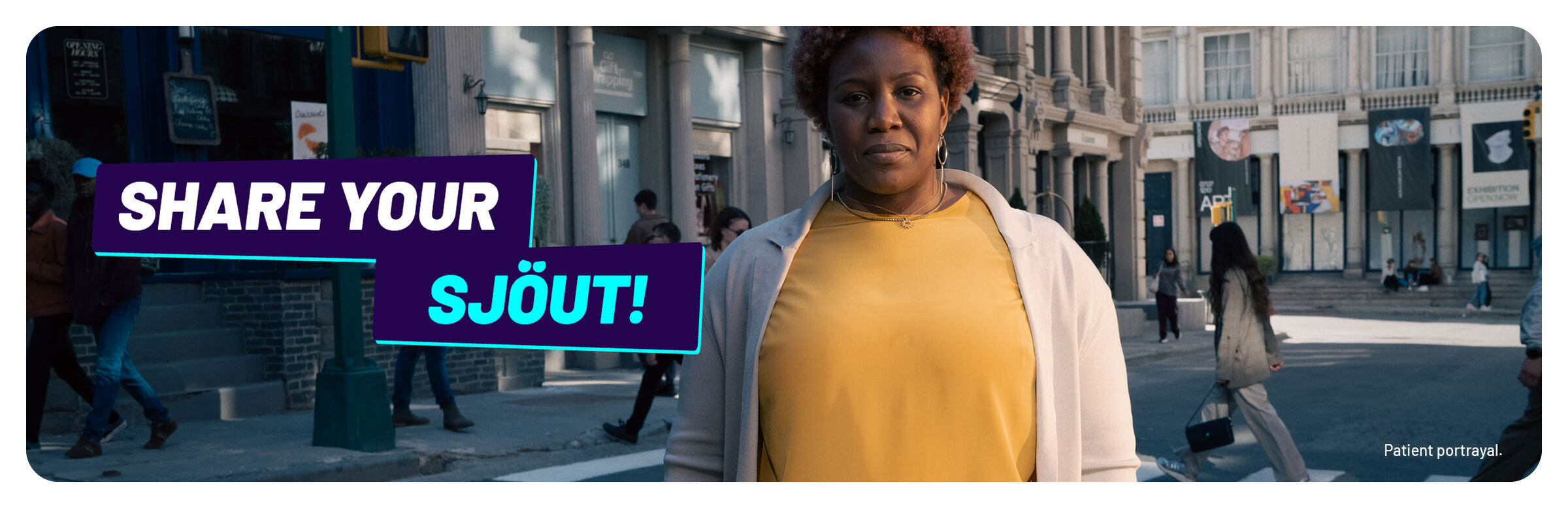 Share your Sjöut! Patient portrayal.
